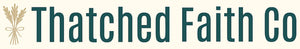 Thatched Faith Co.